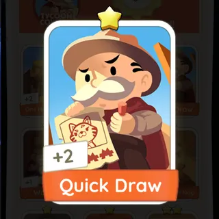 Quick Draw Monopoly Go