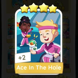 Ace In the Hole Monopoly Go