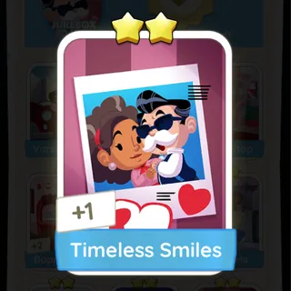 Timeless Smiles Monopoly Go