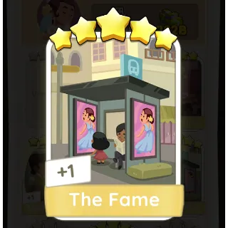 The fame