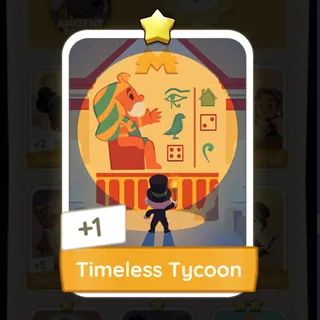 Timeless Tycoon Monopoly Go