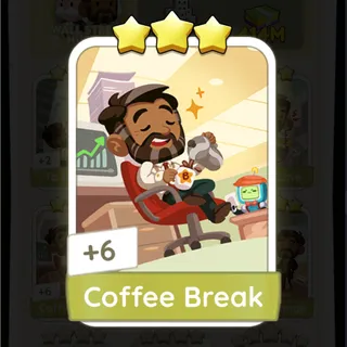 Coffee Break Monopoly Go