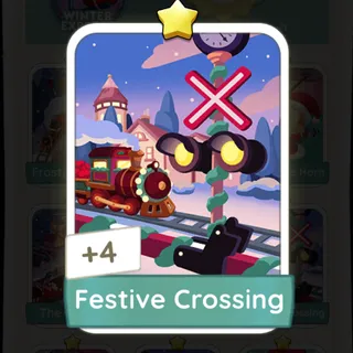 Festive Crossing Monopoly Go