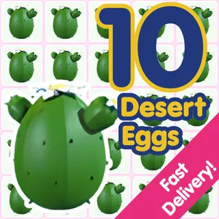 10 Desert Eggs