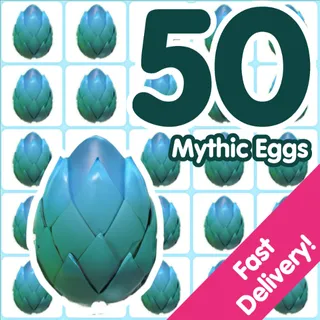 50 Mythic Eggs