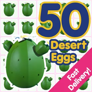 50 Desert Eggs