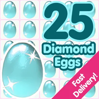 25 Diamond Egg