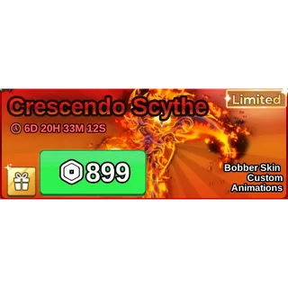 crescecndo scythe Fish It