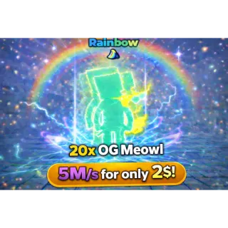 20X RAINBOW OG MEOWL 5M/s $2! - BREAK A LUCKY BLOCK!