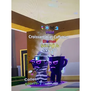 Void Croissantini et Caffettino lvl 250 40Qi