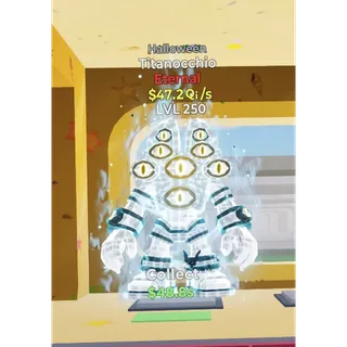 Halloween Titanocchio lvl 250