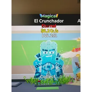 Magical El Crunchador lvl 200 6.2Qi