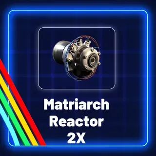 Matriarch Reactor