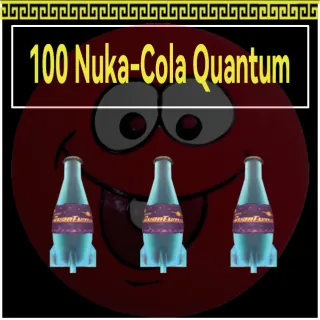 100 Nuka-Cola Quantum