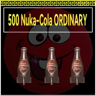 [PC] 500 NUKA-COLA ORDINARY