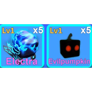1x of each Electra . Evilpumkin
