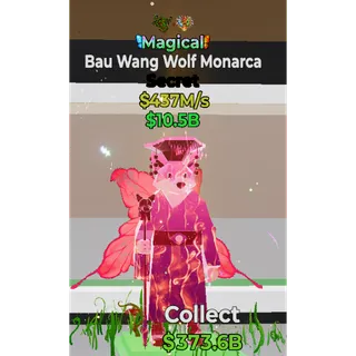 Bau Wang Wolf Monarca