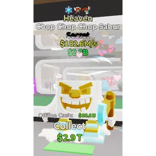 Chop Chop Chop Sahur (Heaven)