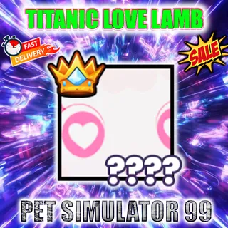 TITANIC LOVE LAMB