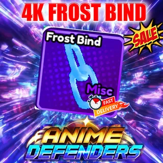 4K FROST BIND