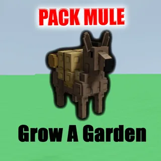 Grow A Garden Pack Mule
