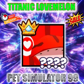 TITANIC LOVEMELON