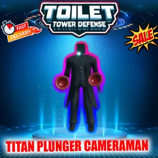 TITAN PLUNGER CAMERAMAN