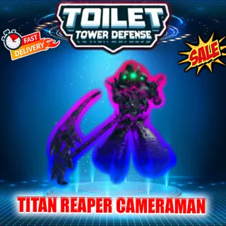 TITAN REAPER CAMERAMAN