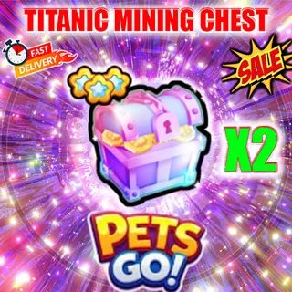 TITANIC MINING CHEST X2