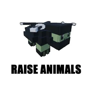 Raise Animals