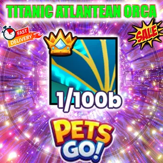 TITANIC ATLANTEAN ORCA