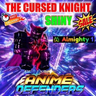 ALMIGHTY SHINY THE CURSED KNIGHT