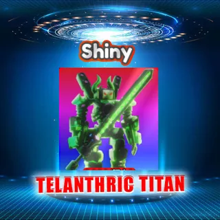 SHINY TELANTHRIC TITAN