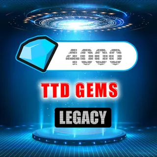 TTD GEMS LEGACY