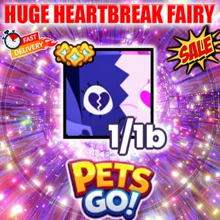 HUGE HEARTBREAK FAIRY