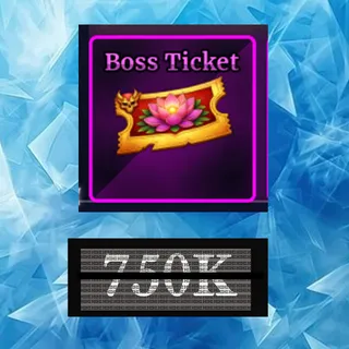 Boss Ticket