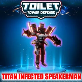 TITAN INFECTED SPEAKERMAN