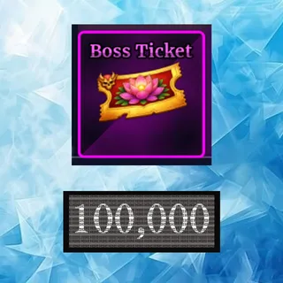 Boss Ticket