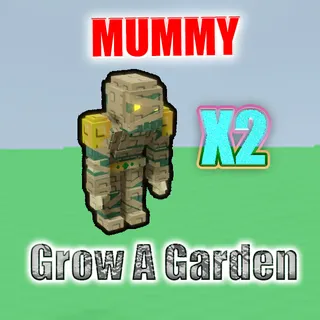 Grow A Garden Mummy