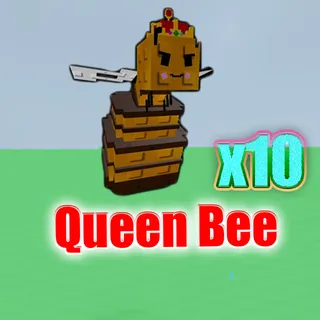 QUEEN BEE