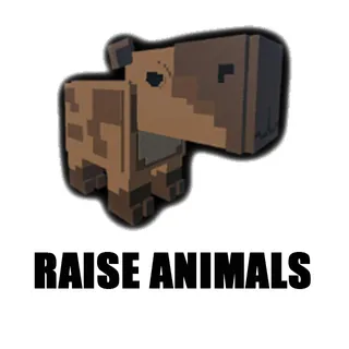 Raise Animals