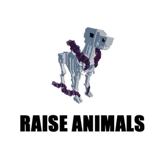 Raise Animals