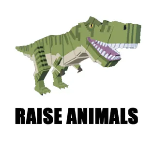 Raise Animals