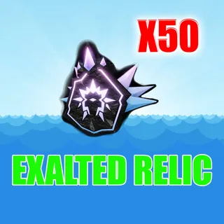 EXALTED RELIC