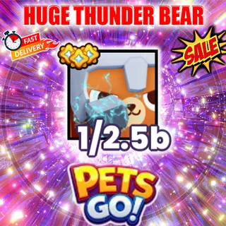 HUGE THUNDER BEAR