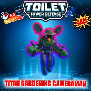 TITAN GARDENING CAMERAMAN
