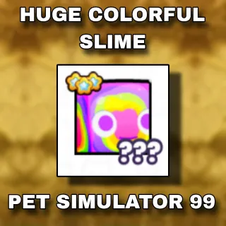 Huge Colorful Slime | PS99