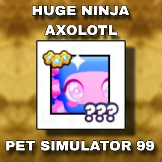 Huge Ninja Axolotl | PS99