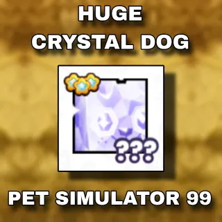 Huge Crystal Dog | PS99