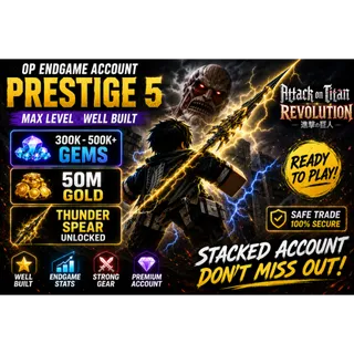 ⚡AOTR Prestige 5 ID⚡ Thunder Spear | 500K-700K Gems | 50M Gold | ready to play